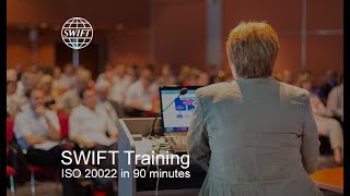 SWIFT Training ISO 20022 in 90 minutes [upl. by Aseena]