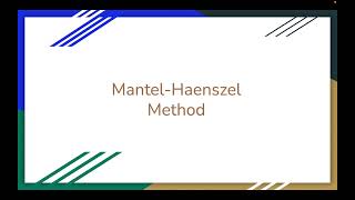 14 MantelHaenszel Method [upl. by Greenwald]