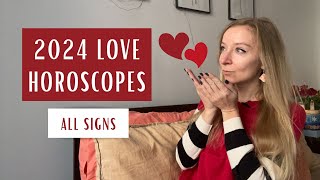 2024 LOVE HOROSCOPES All signs [upl. by Agle830]