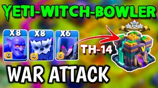 TH14 YETI BOWLER WITCH ATTACK  TH14 ATTACK STRATEGY  TH14 LEGEND STRATEGY  TH14 SUI LALO [upl. by Nehttam]