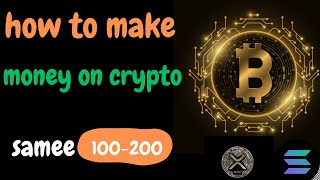 SIDEE MAALIN WALBA CRYPTO LACAG LOOGA SAMEEYAASAMEE 100200how to make money crypto daily trading [upl. by Mines]