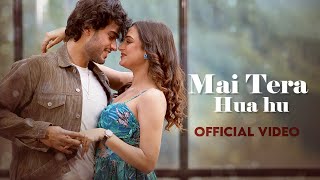 Mai Tera Hua hu Official Video Vyom Singh Rajput  Shikha Joshi  Latest Hindi Song 2024 [upl. by Yrekcaz]