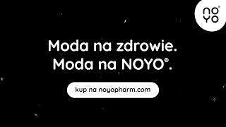 Suplementy diety NOYO® Moda na zdrowie Moda na NOYO® [upl. by Eirual]