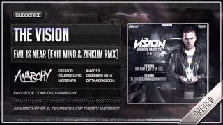 The Vision  Evil is Near Exit Mind amp Zirkum Remix Official HQ Preview [upl. by Nicoline]