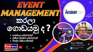 Event Management Courses in Sri Lanka  NIBM  Jobs in the Industry  Full Information  Sinhala [upl. by Afinom652]