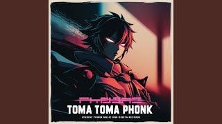 Toma Toma Phonk [upl. by Katharine548]