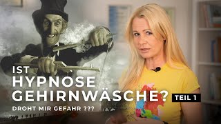 Ist Hypnose Gehirnwäsche Teil 1  Droht mir Gefahr  HYPNOSE PraxisBlog von Esther Gebhard [upl. by Elleirol909]