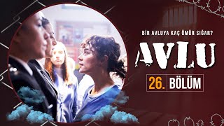 Avlu 26 Bölüm [upl. by Lyndes140]