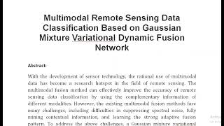 Multimodal Remote Sensing Data Classification Based on Gaussian Mixture Variational Dynamic Fusion N [upl. by Asilec]