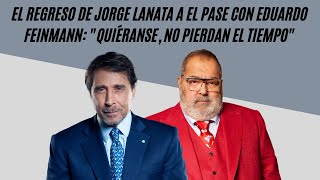 El Pase de Feinmann y Lanata “Estamos siendo duros con un gobierno que recién arranca” [upl. by Cacie]