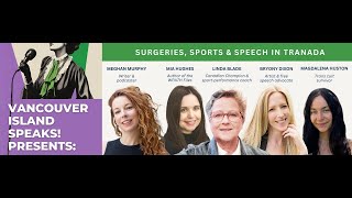 Vancouver Island Speaks Surgeries sports and speech in Tranada [upl. by Atteirneh]