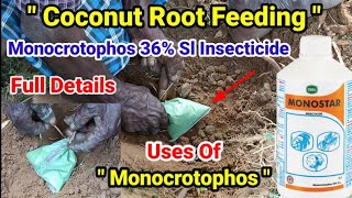 Monocrotophos 36 SL Insecticide Uses  Coconut Root Feeding  Full Details In Tamil [upl. by Sverre581]