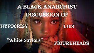 Black Anarchists Discuss Hypocrisy Vanguardism and Revisionism in the quotLeftquot ft Overthrow Media [upl. by Giaimo567]