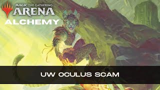 UW Oculus Scam  Alchemy  MTG Arena [upl. by Adniled157]