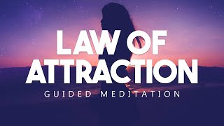 Law of Attraction Meditation  Guided Meditation for Manifestation and Abundance [upl. by Flita]