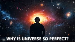 Why is The Universe So Perfect  Space Documentary 2024 [upl. by Schuster]