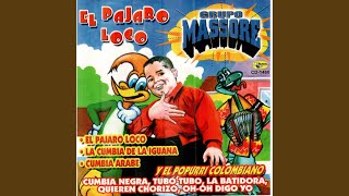 El Pajaro Loco [upl. by Bedad]