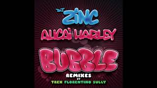 DJ Zinc and Alicai Harley  Bubble Sully Remix [upl. by Lon]