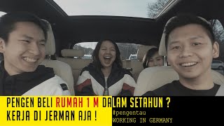 ENG SUB MAU BELI RUMAH 1M DALAM 1 TAHUN  KERJA DI JERMAN  ft PEKERJA BMW pengentau [upl. by Lletnohs]