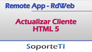 Actualización de RDWeb Client a HTML 5 [upl. by Armand]