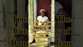 Tenor Saw  The Untold Story of Dancehalls Icon reggaemusic jamaicanmusic tenorsaw dancehall [upl. by Schaab]