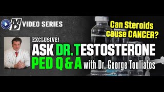 Can You Get Cancer from Steroids ASK DR T  E 107 [upl. by Samid]