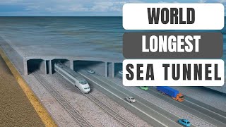 How the world longest underwater tunnel was built [upl. by Hyacinthie]