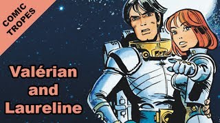 Valerian and Laureline Exploring the French Comics  Comic Tropes Episode 61 [upl. by Ailices]