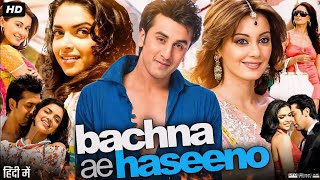 Making Of The Song  Aahista Aahista  Bachna Ae Haseeno  Ranbir Kapoor  Minissha Lamba [upl. by Westhead]