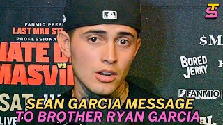 Sean Garcia HEARTFELT message to Ryan Garcia who he hasnt talked to recently [upl. by Aikar225]