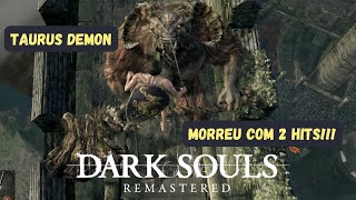 TAURUS DEMON  DARK SOULS REMASTERED PS5 [upl. by England307]