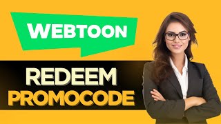 HOW TO REDEEM WEBTOON PROMOCODES  FULL GUIDE [upl. by Nannaihr]