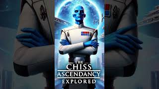 The Chiss Ascendancy starwars [upl. by Northrop]