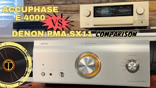 Accuphase E4000 or Denon PMASX11 Comparing Two Great Integrated Amps [upl. by Litta]