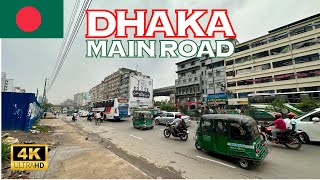 4K Dhaka Main Road Bangladesh 🇧🇩🐧 Nonstop Walking Tour [upl. by Eadrahc]