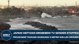 JAPAN Heftiges Erdbeben TVSender unterbrechen Programm TsunamiWarnung FünfMeterWellen drohen [upl. by Kcod]