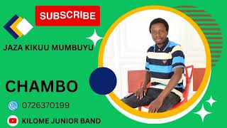 CHAMBO  JAZA KÎKUU MÛMBÛYÛ Official Audio [upl. by Todhunter]