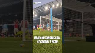 HAALAND CAUGHT THROWING BALL AT GABRIEL HEAD haaland mancity gabirel arsenal footballbanter [upl. by Eenobe730]