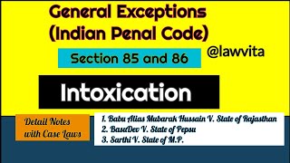 Section 85 and 86  Intoxication  General Exceptions IPC [upl. by Elane]