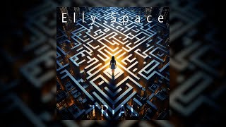 Elly Space  Album Trial Audio [upl. by Leoline]