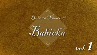 Božena Němcová  Babička Audiokniha vol 1 [upl. by Mauceri]