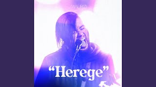 HEREGE [upl. by Nus]