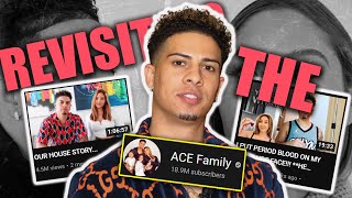 Revisiting The SCUMMIEST Family Channel On YouTube The Ace Family [upl. by Gemma714]