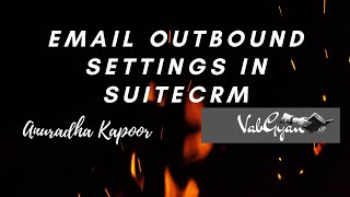 Email OutBound settings in suitecrm  In hindienglish  Suitecrm [upl. by Anemaj]