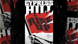 Cypress Hill  Rise up New Playlist [upl. by Steffi]