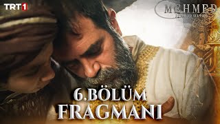 Mehmed Fetihler Sultanı 6 Bölüm Fragmanı trt1 [upl. by Snehpets]