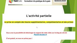 Comment calculer lindemnité dactivité partielle en cas dheures supplémentaires et de primes [upl. by Eedya932]