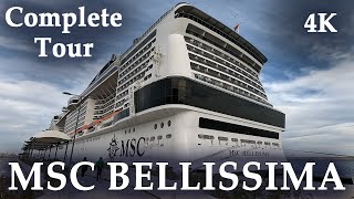 MSC BELLISSIMA  2023 Ship Tour  4K  MSC cruises [upl. by Robinetta436]