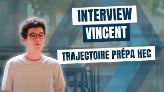 💬 Interview  Trajectoire Prépa HEC  Vincent raconte comment il a anticipé la Prépa HEC [upl. by Thurmond]