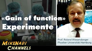 🔻 «Gain of function» Experimente  Ursprung des SarsCoV2   Interview mit Prof R Wiesendanger [upl. by Lanna]